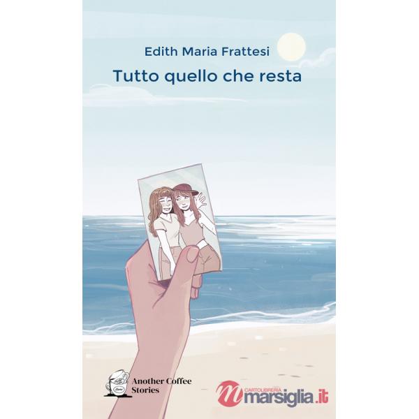 Tutto quello che resta
