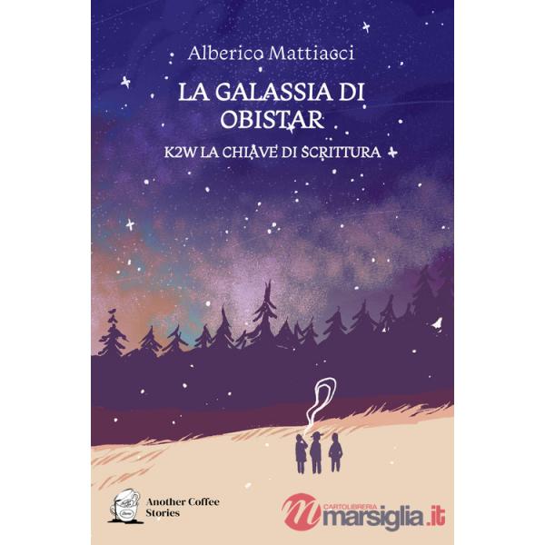 Galassia di Obistar. K2W la chiave di scrittura (La)
