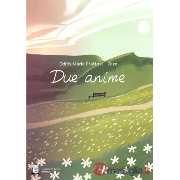 Due anime