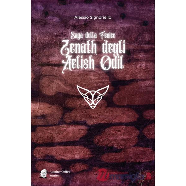 Zenath degli Aelish Odil. Saga della Fenice