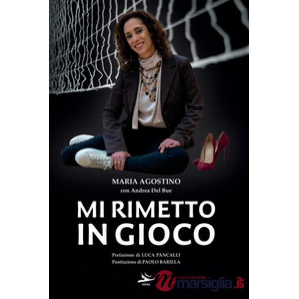 Mi rimetto in gioco