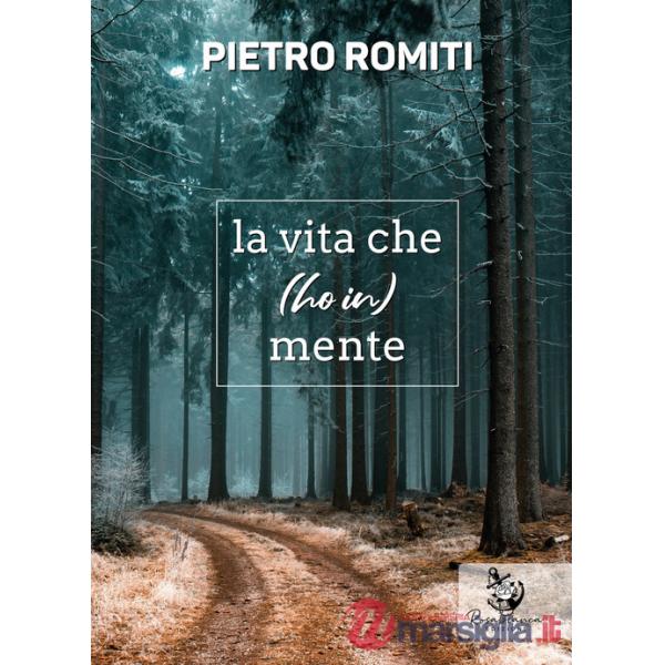 Vita che (ho in) mente (La)