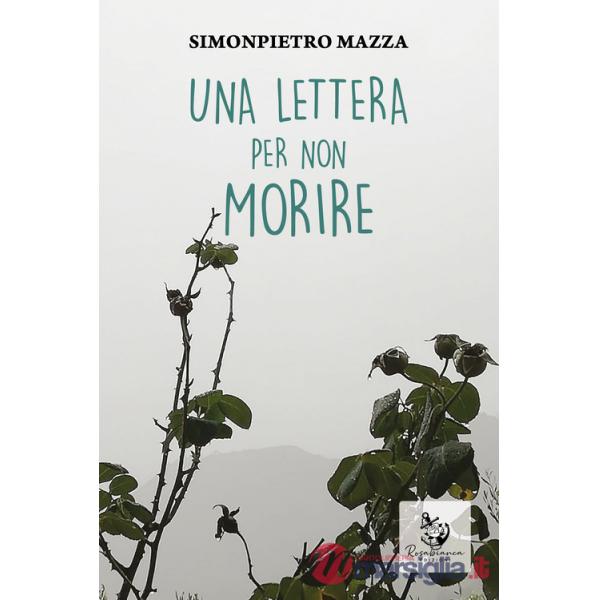 Lettera per non morire (Una)