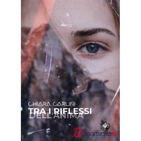 Tra i riflessi dell'anima