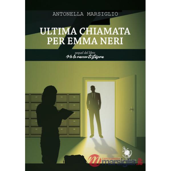 Ultima chiamata per Emma Neri