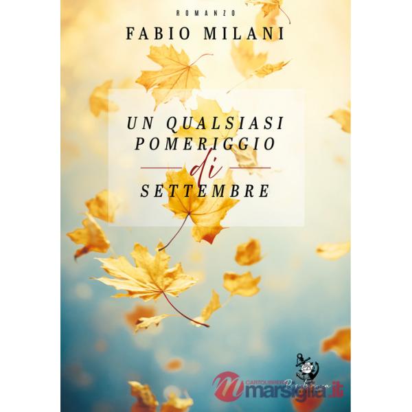 Qualsiasi pomeriggio di settembre (Un)