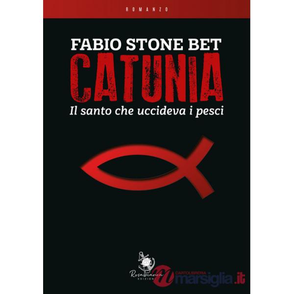 Catunia. Il santo che uccideva i pesci