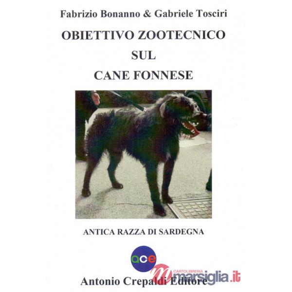 Obiettivo zootecnico sul cane fonnese. Antica razza di Sardegna