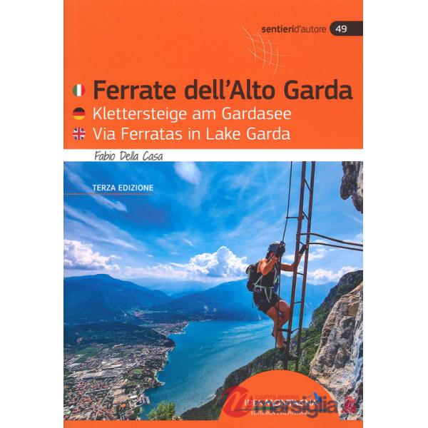 Ferrate Dell'Alto Garda-Klettersteige Am Gardasee-Via Ferratas Ib Lake Garda