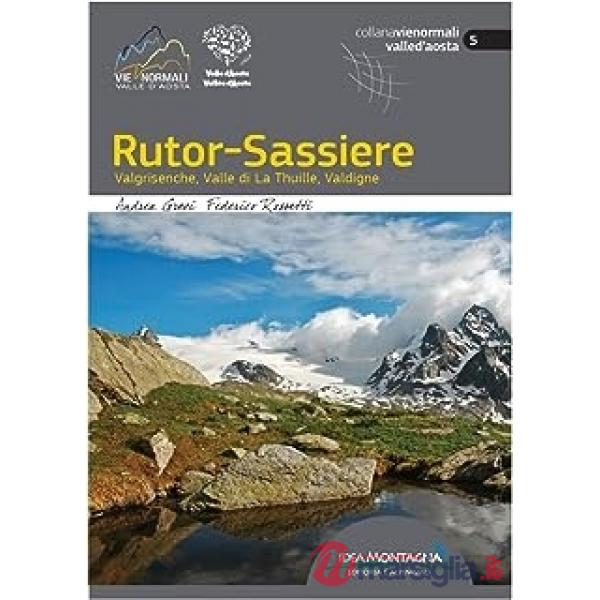 Rutor. Sassiere. Valgrisenche, Valle di la Thuille, Valdigne