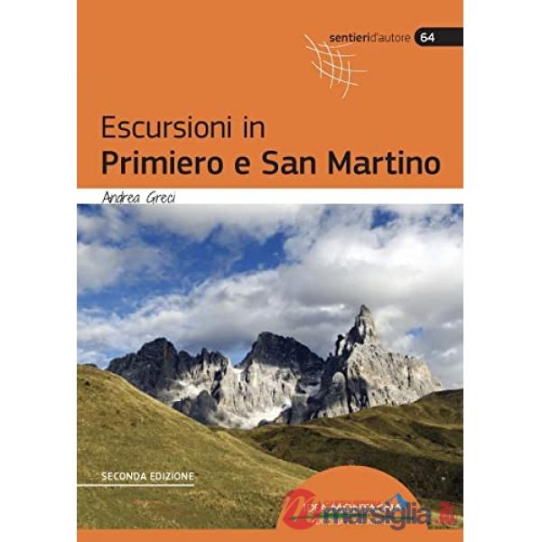 Escursioni in Primiero e San Martino