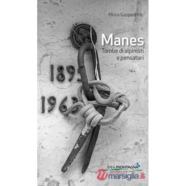 Manes. Tombe di alpinisti e pensatori