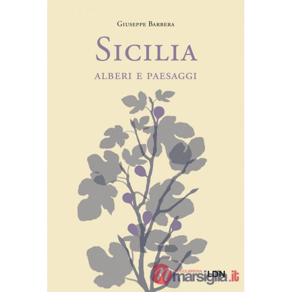 Sicilia, alberi e paesaggi