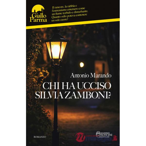 Chi ha ucciso Silvia Zamboni?