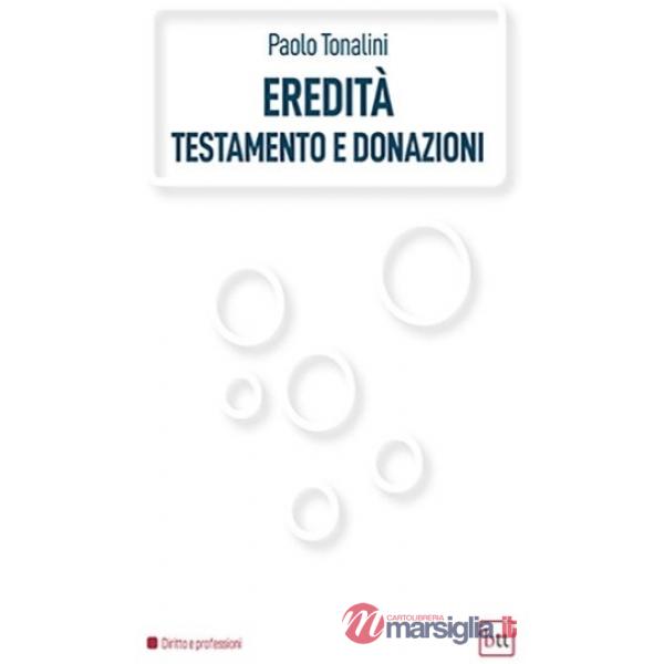 Eredità, testamento e donazioni