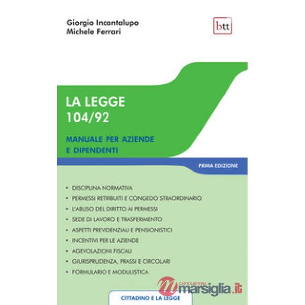 La legge 104/92. Manuale per aziende e dipendenti