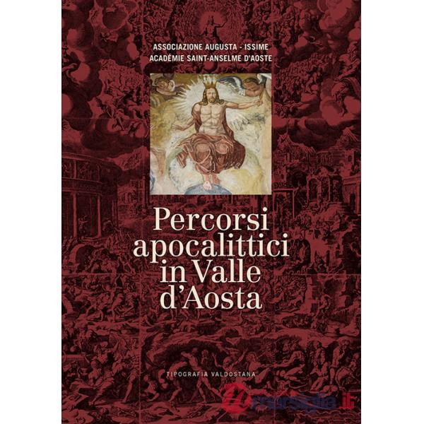 Percorsi apocalittici in Valle d'Aosta