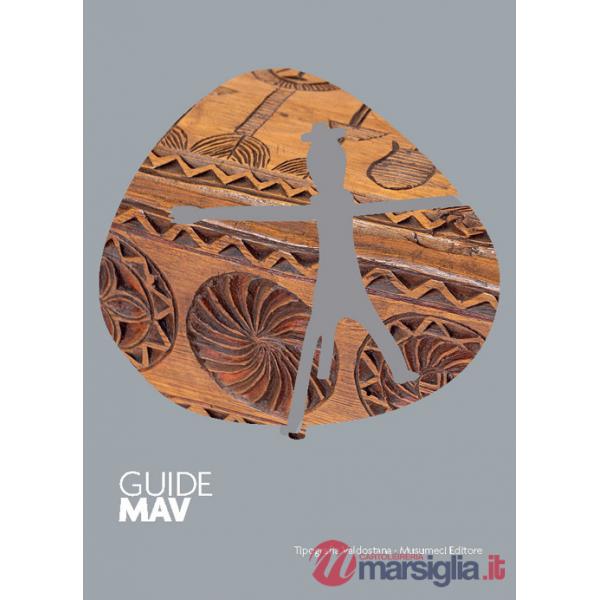 Guide MAV Museo Artigianato Valdostano. Ediz. inglese