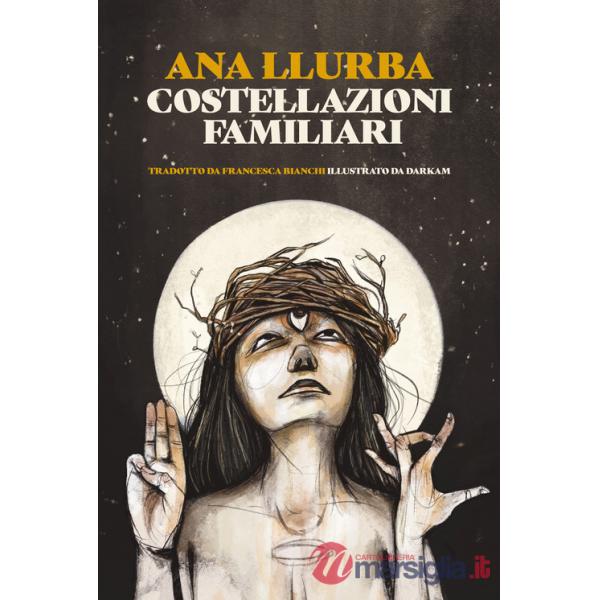 Costellazioni familiari. Ediz. illustrata