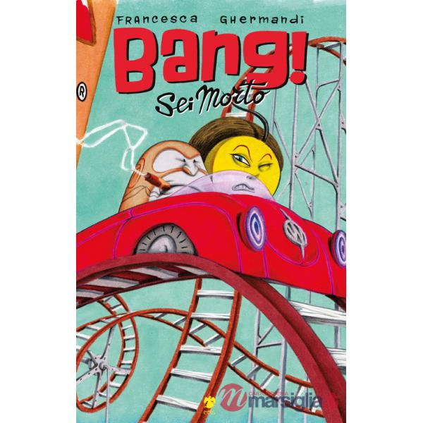 Bang! Sei morto