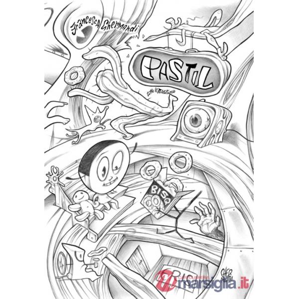 Pastil, tutte le avventure