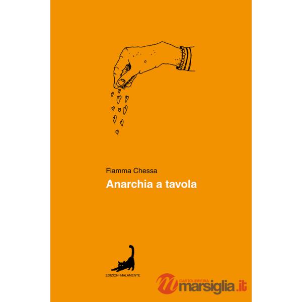 Anarchia a tavola