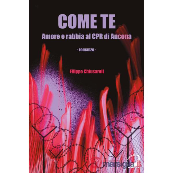 Come te. Amore e rabbia al CPR di Ancona