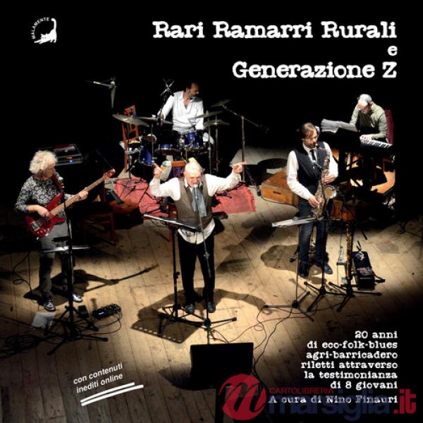 Rari Ramarri Rurali e Generazione Z. 20 anni di eco-folk-blues agri-barricadero riletti attraverso la testimonianza di 8 giovani