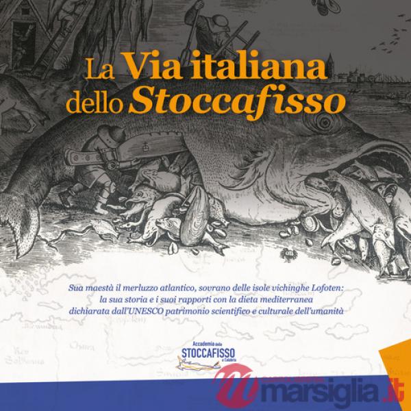 Via italiana dello stoccafisso. Sua maestà il merluzzo atlantico, sovrano delle isole vichinghe Lofoten: la sua storia e i suoi 