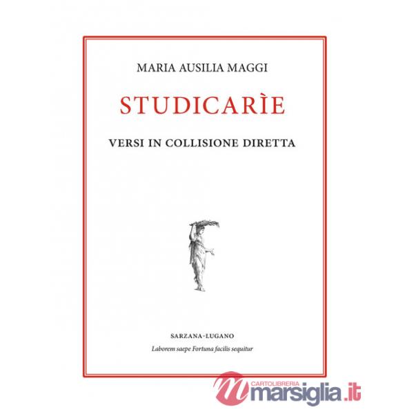 Studicarìe. Versi in collisione diretta
