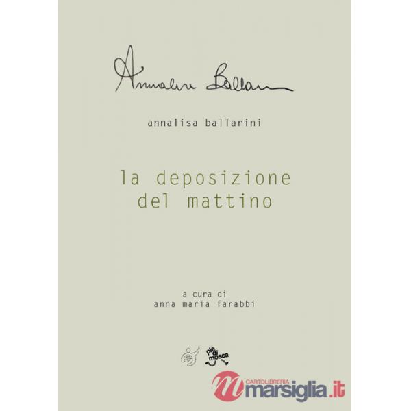 Deposizione del mattino (La)