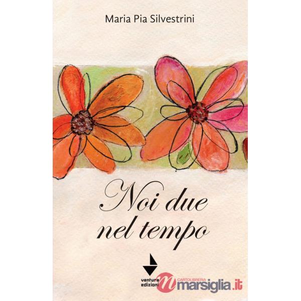 Noi due nel tempo