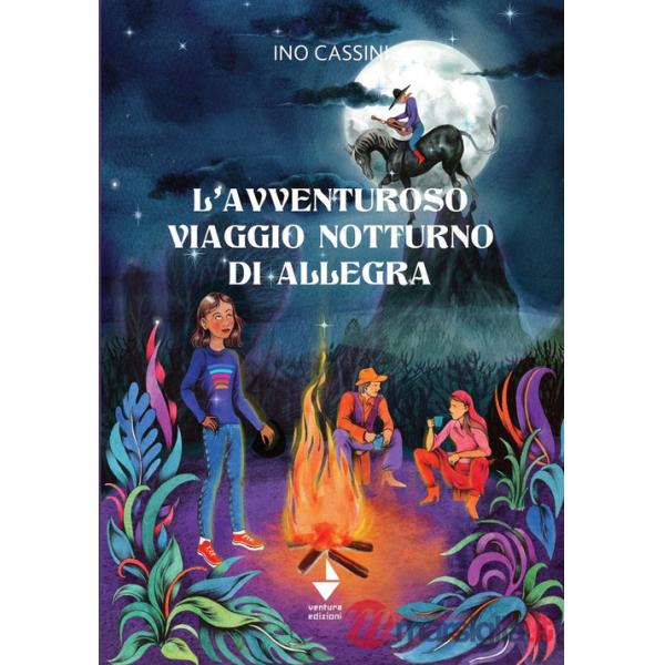 Avventuroso viaggio notturno di Allegra (L')