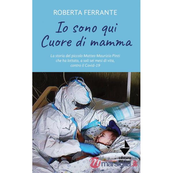 Io sono qui. Cuore di mamma