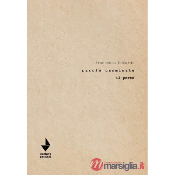 Parole camminate. Il porto