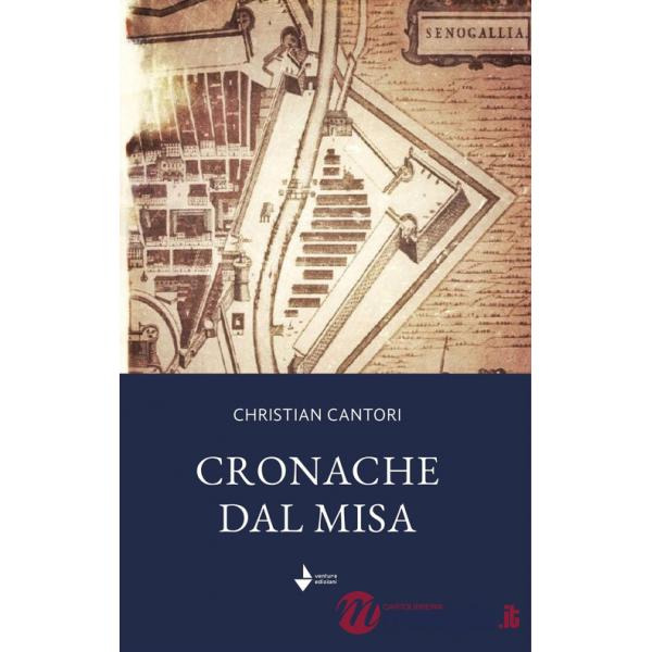 Cronache dal Misa. Nuova ediz.