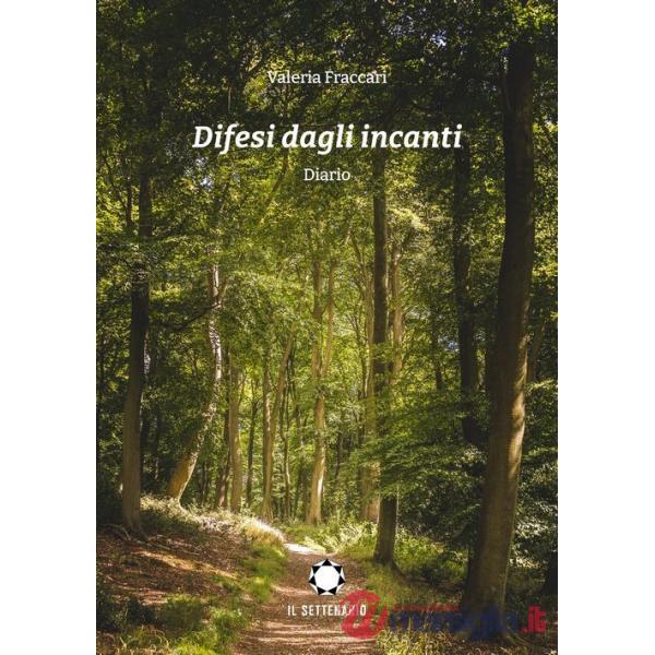 Difesi dagli incanti. Diario