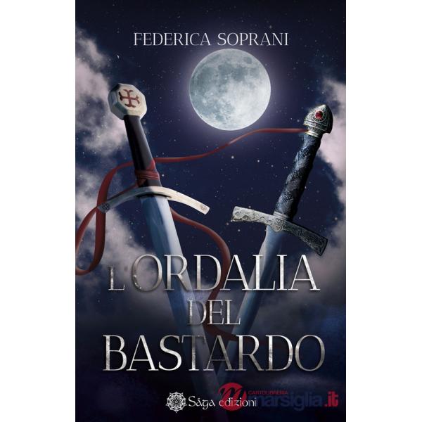 Ordalia del Bastardo (L')