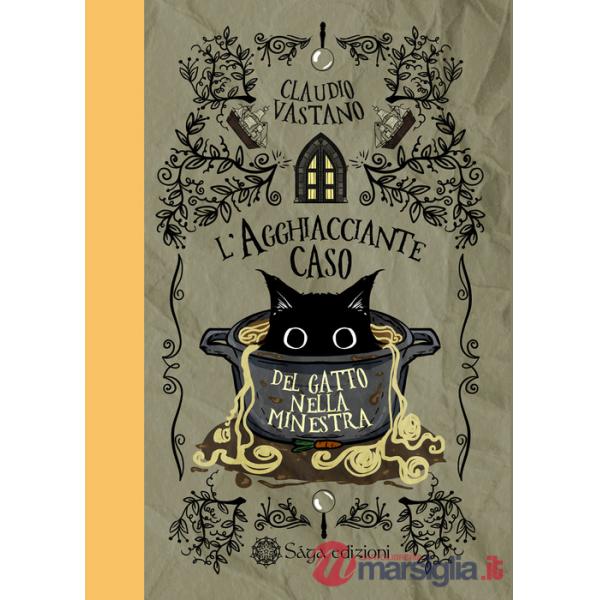 Agghiacciante caso del gatto nella minestra (L')