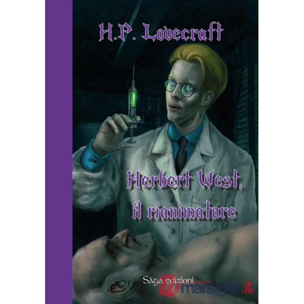 Herbert West, Il rianimatore