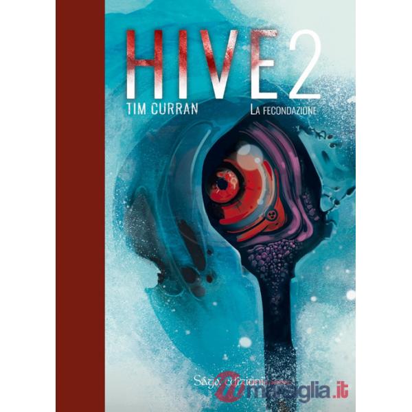 Hive. Vol. 2: La fecondazione