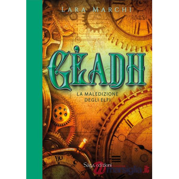 Gèadh. La maledizione degli elfi