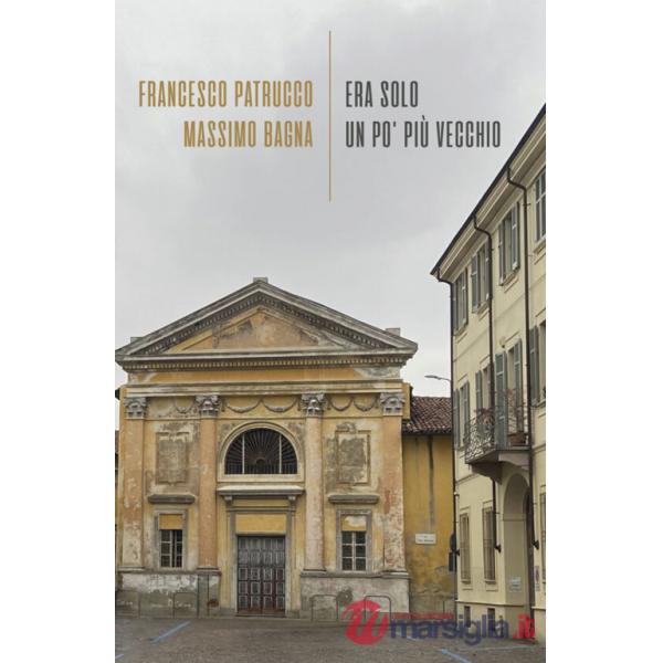 Era solo un pò più vecchio