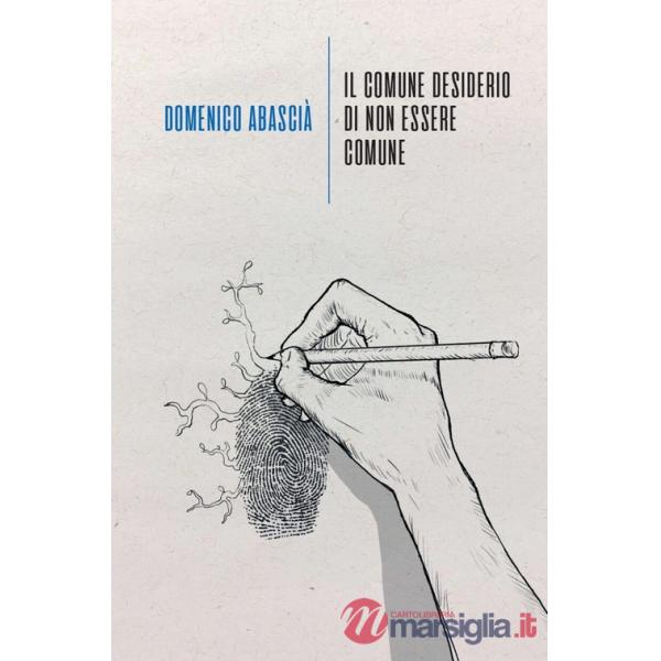 Comune desiderio di non essere comune (Il)