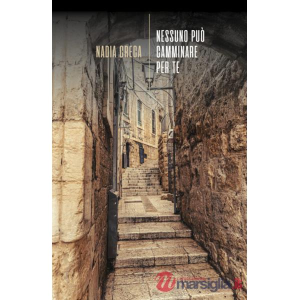 Nessuno può camminare per te