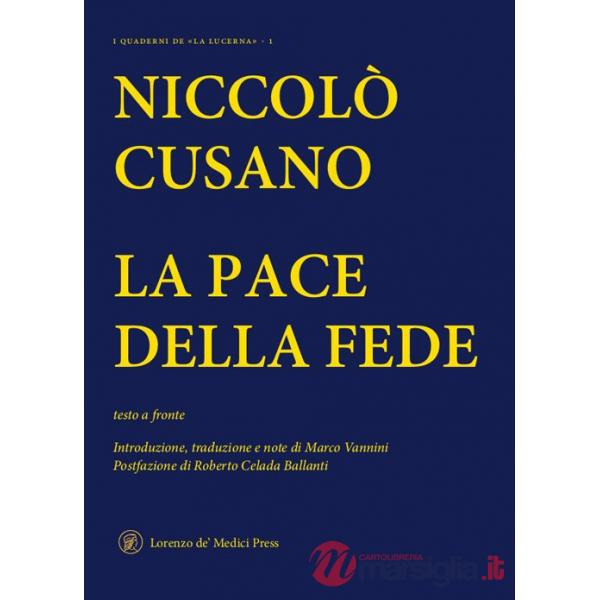 Pace della fede. Testo latino a fronte (La)