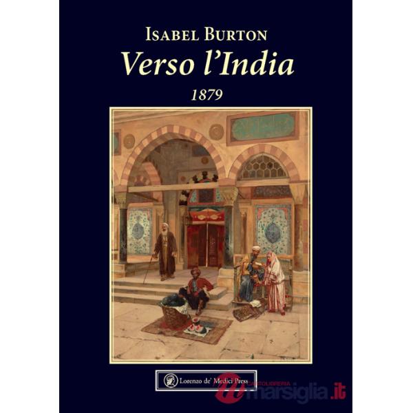 Verso l'India. 1879