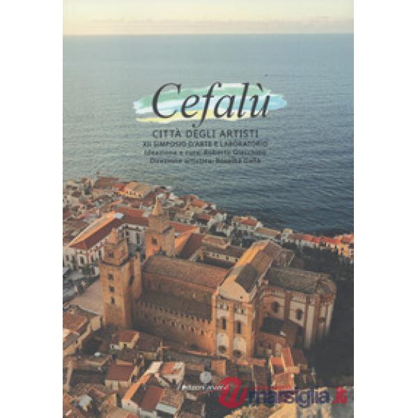 Cefalù città degli artisti 2025. XII simposio d'arte e laboratorio