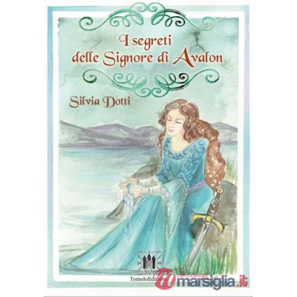 Segreti delle signore di Avalon (I)