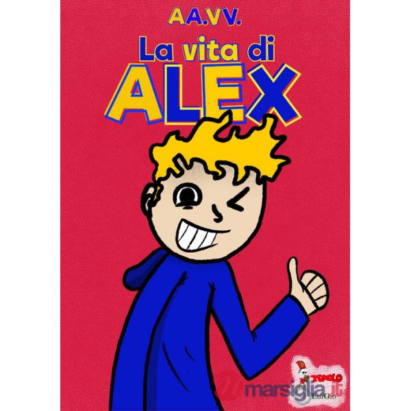 Vita di Alex (La)